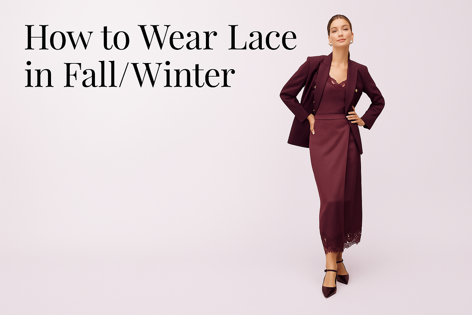 How to Wear Lace in Fall/Winter 2025