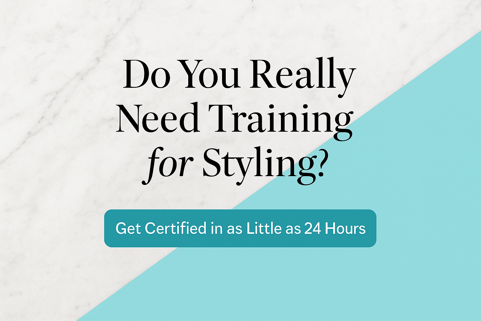 Do You Really Need Personal Stylist Training? Here’s Why the Answer Is Yes.